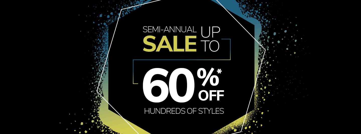 Semi-Annual Sale up to 60% off
